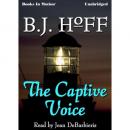 Captive Voice, B.j. Hoff