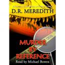 Murder By Reference, D.R. Meredith