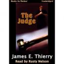 Judge, James E Thierry