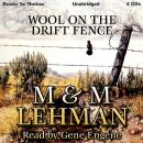 Wool on the Drift Fence Audiobook