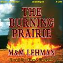 The Burning Prairie Audiobook