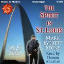 The Spirit In St. Louis (From the Files of the FBI, Book 6)