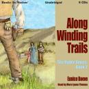 Along Winding Trails Audiobook