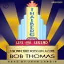 Thalberg: Life and Legend Audiobook