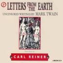 Letters from the Earth: Uncensored Writings by Mark Twain Audiobook