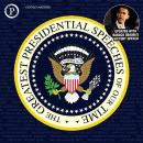 The Greatest Presidential Speeches of Our Time: Updated with Barack Obama's Victory Speech Audiobook