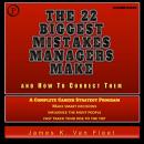 The 22 Biggest Mistakes Managers Make and How to Correct Them Audiobook