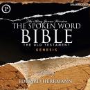 The Spoken Word Bible: Genesis Audiobook