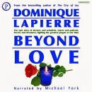 Beyond Love: The Epic Story of Doctors and Scientists, Sisters and Patients, Heroes and Dreamers, Fi Audiobook