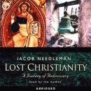Lost Christianity: A Journey of Rediscovery Audiobook