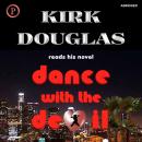 Dance with the Devil: A Novel Audiobook