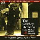 The Cowboy Detective: A True Story of 22 Years with a World-Famous Detective Agency Audiobook