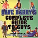 Dave Barry's Complete Guide to Guys Audiobook