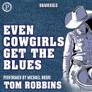 Even Cowgirls Get the Blues Audiobook