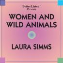 Women and Wild Animals Audiobook
