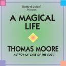 A Magical Life Audiobook