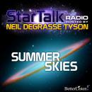 Summer Skies hosted by Neil deGrasse Tyson Audiobook