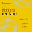 Guided Mindfulness Meditation Series 1 Audiobook