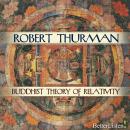 Buddhist Theory of Relativity and The Yoga of Critical Reason Audiobook