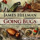 Going Bugs Audiobook