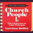 Church People: The Lutherans of Lake Wobegon