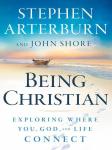 Being Christian: Exploring Where You, God and Life Connect Audiobook