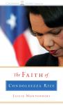 The Faith of Condoleeza Rice Audiobook