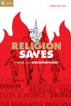 Religion Saves: And Nine Other Misconceptions Audiobook