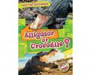 Alligator or Crocodile? Audiobook