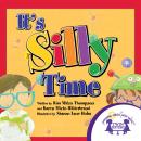It's Silly Time Audiobook