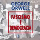 Fascismo e Democracia Audiobook