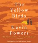 The Yellow Birds: A Novel Audiobook