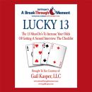 Lucky 13: The 13 Must-Do's to Increase Your Odds of Getting a Second Interview Audiobook