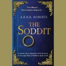 The Soddit: Or, Let's Cash in Again Audiobook