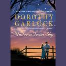 Under a Texas Sky Audiobook