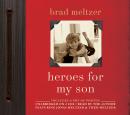 Heroes for My Son Audiobook