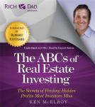 Rich Dad Advisors: ABCs of Real Estate Investing, The Secrets of Finding Hidden Profits Most Investo Audiobook