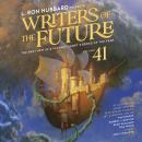 L. Ron Hubbard Presents Writers of the Future Volume 41: The Best New SF & Fantasy of the Year Audiobook