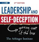 Leadership & Self-Deception (2nd Edition): Getting Out of the Box Audiobook