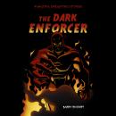 The Dark Enforcer Audiobook