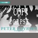 A Peter Diamond Investigation, #12: Cop to Corpse Audiobook