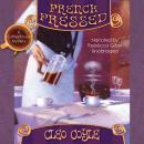 A Coffeehouse Mystery, #6: French Pressed Audiobook