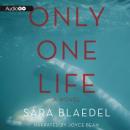 Only One Life Audiobook