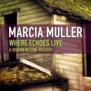 Where Echoes Live Audiobook