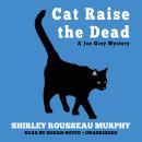 A Joe Grey Mystery, #3: Cat Raise the Dead Audiobook