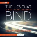 The Lies That Bind: A Neil Hamel Mystery Audiobook