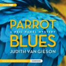 Parrot Blues, Judith Van Gieson