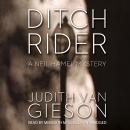 Ditch Rider: A Neil Hamel Mystery Audiobook