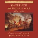 The French and Indian War: 1660–1763 Audiobook