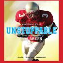 Unstoppable, Tim Green